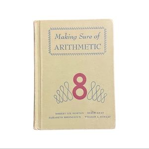 Vintage 1946 Book - "Making Sure of Arithmetic"